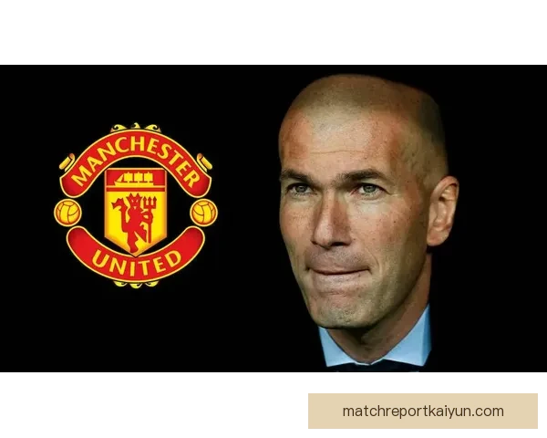 齐达内执教哲学分析：稳定战术与球员管理并重